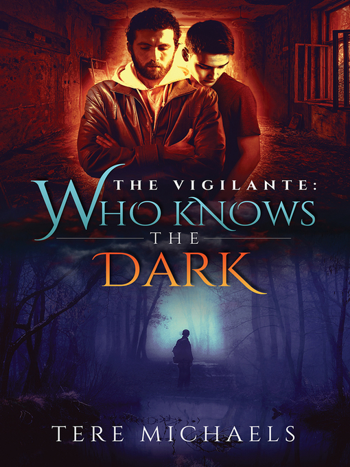 Title details for Who Knows the Dark by Tere Michaels - Available